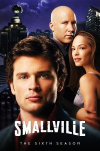 Тайны Смолвиля 6 сезон (2006-2007)